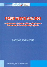 FORUM WENTYLACJA 2003. Materiały seminaryjne