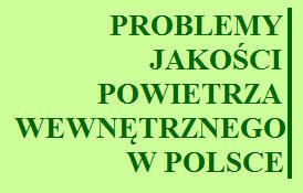 XI konferencja "Problemy jakości powietrza wewnętrznego w Polsce"
