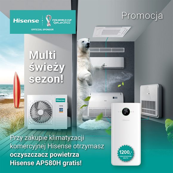 Przy zakupie klimatyzacji komercyjnej Hisense otrzymasz oczyszczacz powietrza Hisense AP580H gratis!