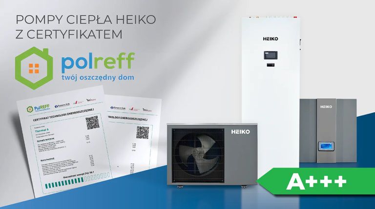 Certyfikat Polreff to potwierdzenie, że Heiko spełnia surowe normy energooszczędności
