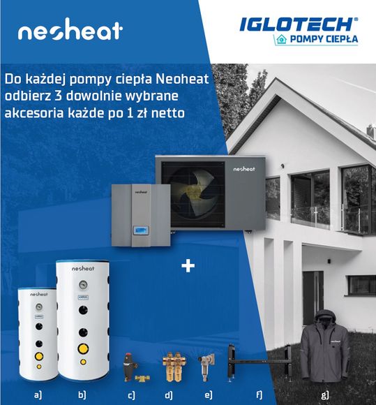 Do każdej pompy ciepła Neoheat odbierz 3 dowolnie wybrane akcesoria każde po 1 zł netto