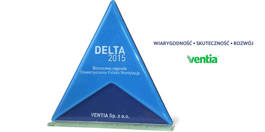 Ventia z nagrodą Delta 2015 jako najszybciej rozwijająca się firma HVAC w Polsce.
