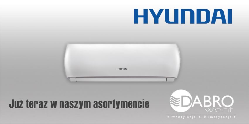 Klimatyzatory Hyundai już w Polsce!