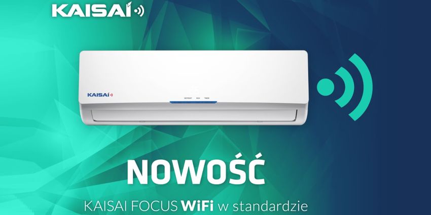 Nowość od KAISAI – klimatyzatory z funkcją WiFi w standardzie