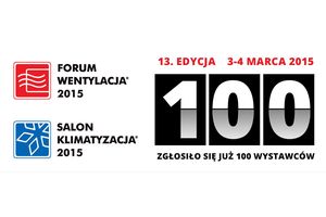 Forum Wentylacja-Salon Klimatyzacja 2015-zgłosiło się już ponad 100 wystawców.