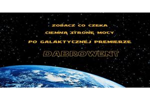 Galaktyczna premiera w DABROwent!