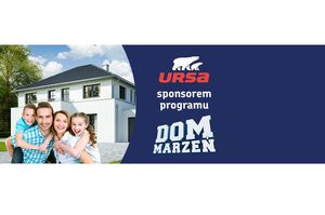 URSA sponsorem najnowszej produkcji TVN "Dom Marzeń".