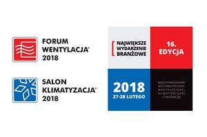 Zwiększa się lista wystawców na targach FORUM WENTYLACJA  - SALON KLIMATYZACJA 2018