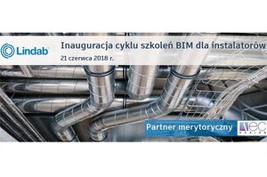 Już w czerwcu! Inauguracja cyklu szkoleń BIM dla instalatorów!