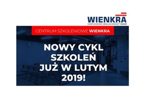 Centrum Szkoleniowe WIENKRA – Nowy cykl szkoleń już w lutym!
