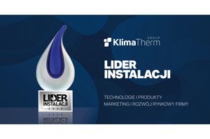 Trzy nagrody w konkursie „Lider Instalacji 2020” dla Grupy Klima-Therm