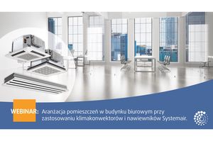 Darmowy webinar dotyczący klimakonwektorów i nawiewników Systemair