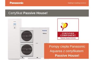 Panasonic jako jedyny z certyfikatem Passive House Institute w segmencie pomp ciepła powietrze-woda