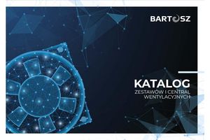 Nowy katalog central wentylacyjnych od firmy BARTOSZ Sp.J.