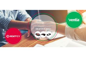 VENTIA nowym dystrybutorem systemu rozdzielaczowego HEATPEX ARIA!