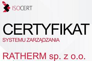 Certyfikat Systemu Zarządzania Jakością dla RATHERM Sp.zo.o