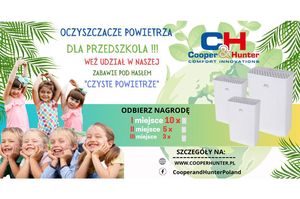 Oczyszczacze powietrza od Cooper&Hunter dla przedszkola- zapraszamy do udziału w konkursie plastycznym ‘CZYSTE POWIETRZE’