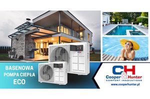 Basenowa pompa ciepła ECO od Cooper&Hunter