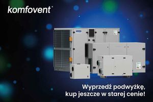 Komfovent Domekt i akcesoria od 4.08.2023 w nowych cenach katalogowych