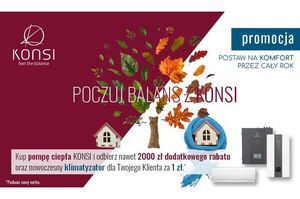 PROMOCJA KONSI! Klimatyzator za 1 PLN i nawet 2000 zł rabatu za zakup pompy ciepła