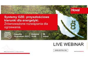Webinar Hoval | Systemy OZE: przyszłościowe kierunki dla energetyki. Zrównoważone rozwiązania dla ogrzewania.