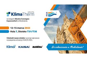 Grupa Klima - Therm na targach MOSTRA CONVEGNO 2024 w Mediolanie