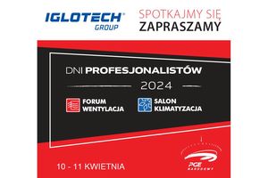 Iglotech zaprasza na Dni Profesjonalistów 2024!