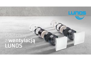Lunos – Nowoczesna wentylacja zdecentralizowana