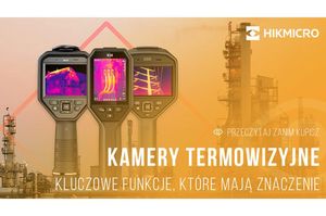 Kamery Termowizyjne – Kluczowe Funkcje na które warto zwrócić uwagę przed zakupem