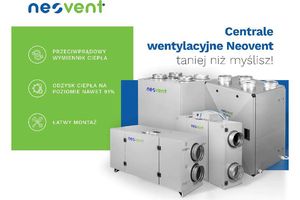 Centrale wentylacyjne Neovent taniej niż myślisz!