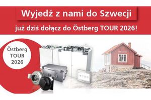 Östberg TOUR 2026 – wyjedź z hurtownią Iglotech do Szwecji!