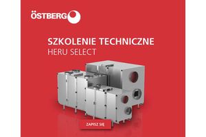 Szkolenie Techniczne Östberg HERU SELECT – zapisz się już dziś!