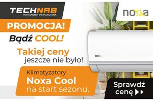Letnia promocja w hurtowni instalacyjnej online Technab.pl! Klimatyzatory NOXA COOL 2,5 kW i 3,5 kW w wyjątkowo niskich cenach
