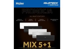 HAIER – Promocja MIX 5+1 na klimatyzatory