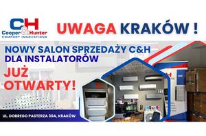 Instalatorze! Nowy oddział COOPER&HUNTER w Krakowie już otwarty! Serdecznie zapraszamy!