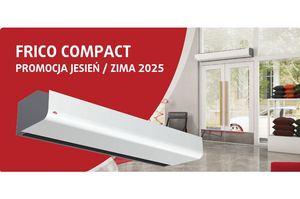Oferta specjalna na kurtyny powietrzne Frico