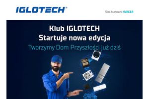 Nowa edycja Klubu Iglotech właśnie ruszyła!