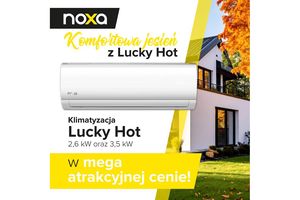 Komfortowa jesień z Lucky Hot - klimatyzacja NOXA w super cenie