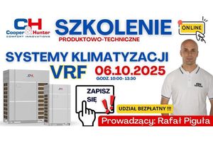 Szkolenie z systemów VRF Cooper&Hunter już 06.10.2025, zapisz się już dziś!
