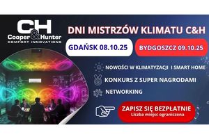 Dni Mistrzów Klimatu COOPER&HUNTER - dołącz do nas !