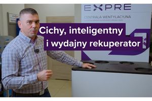 Cichy, inteligentny i wydajny rekuperator od marki EXPRE