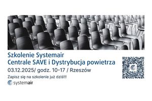 Zapraszamy na szkolenie z rekuperacji SAVE oraz urządzeń dystrybucji powietrza Systemair!