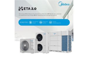Technologia META 2.0 w systemie VRF Midea V8 - wpływ na projektowanie i eksploatację instalacji