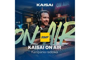 Klima-Therm z ogólnopolską kampanią marki KAISAI na antenie RMF FM