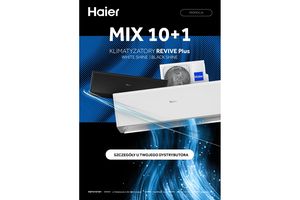 Promocja Haier MIX 10+1 na klimatyzatory