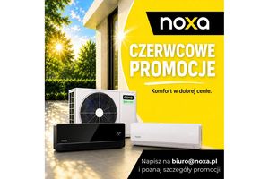 Czerwiec z NOXA - zestawy promocyjne i urządzenia za 1 zł netto