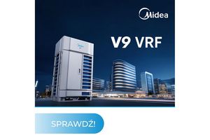 Midea V9 - odpowiedź na nowe wyzwania w projektowaniu systemów VRF