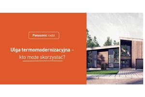  Ulga termomodernizacyjna: pompa ciepła, fotowoltaika i ocieplenie w jednym odliczeniu