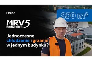 Jednoczesne chłodzenie i grzanie w jednym budynku? Tak działa MRV