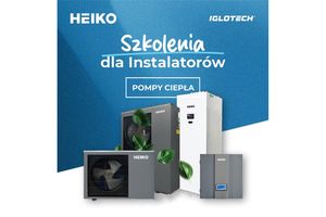 Nowe terminy szkoleń: pompy ciepła Heiko i Neoheat! 